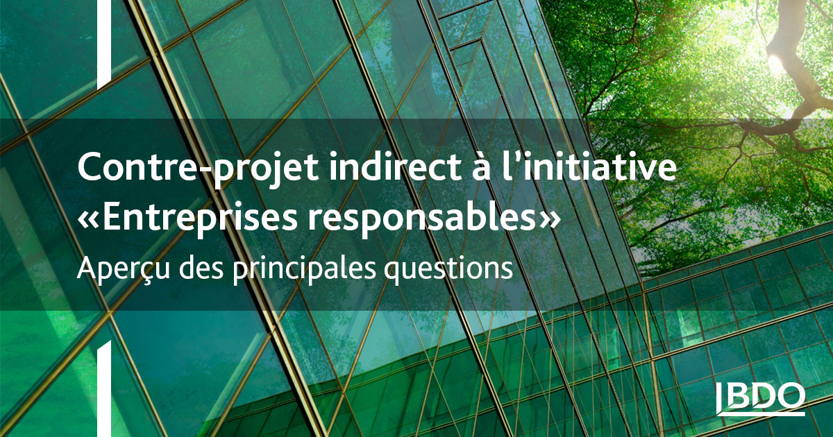 Contre-projet indirect à l’initiative «Entreprises responsables ...